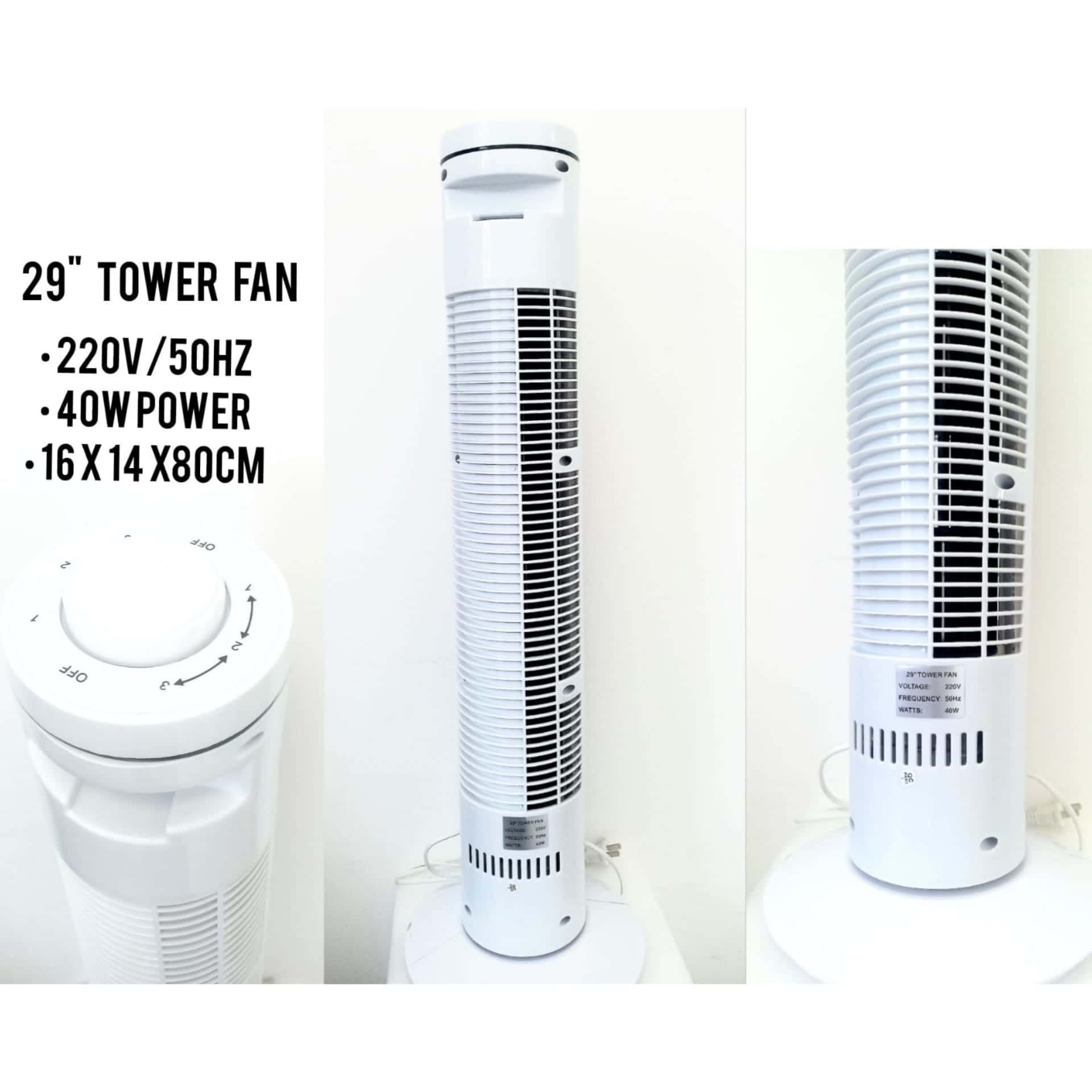 29 INCH TOWER FAN ( 220V/50HZ , 40W POWER , DIMENSION 16 X 14 X 80 CM)
